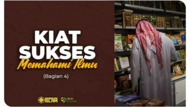 Cara Belajar Islam: Kiat Sukses Memahami Ilmu (Bagian 4)