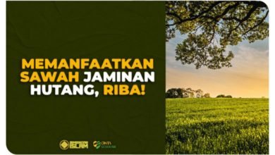 Memanfaatkan Sawah Jaminan Hutang, Riba