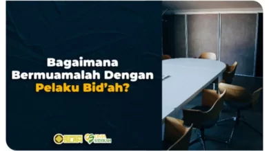 Bagaimana Bermuamalah Dengan Pelaku Bidah