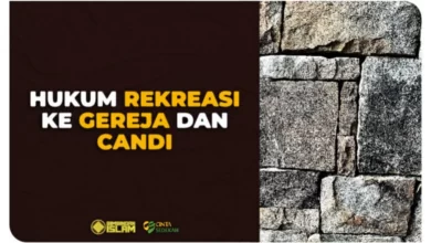 Hukum Rekreasi ke Gereja dan Candi