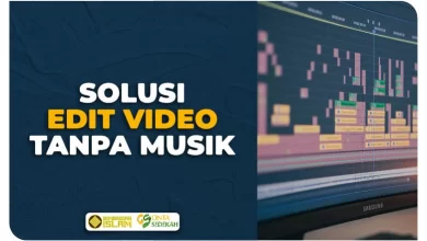 Solusi Edit Video Tanpa Musik