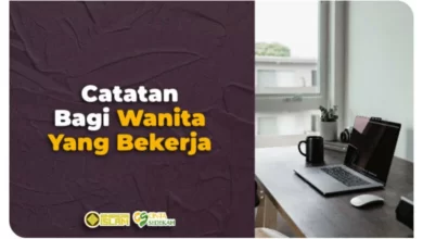 Catatan Bagi Wanita yang Bekerja