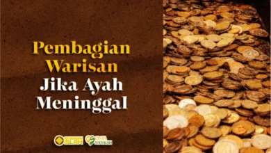 Pembagian Warisan Jika Ayah Meninggal