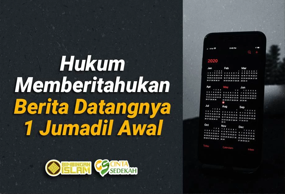 Hukum Memberitahukan Berita Datangnya 1 Jumadil Awal