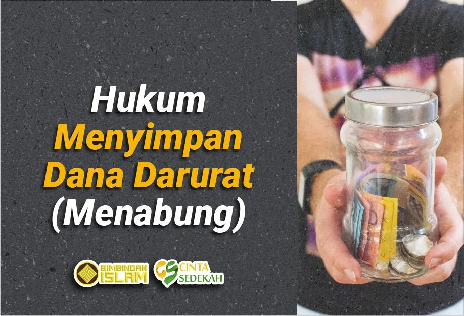 Hukum Menyimpan Dana Darurat Menabung