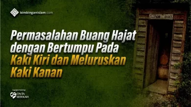 Permasalahan Buang Hajat dengan Bertumpu Pada Kaki Kiri dan Meluruskan Kaki Kanan