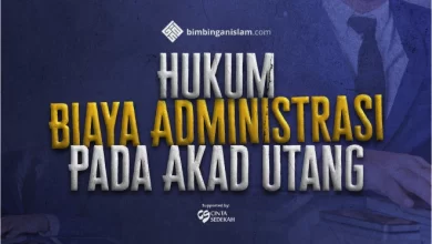 Hukum Biaya Administrasi Pada Akad Utang