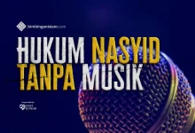 Hukum Nasyid Tanpa Musik