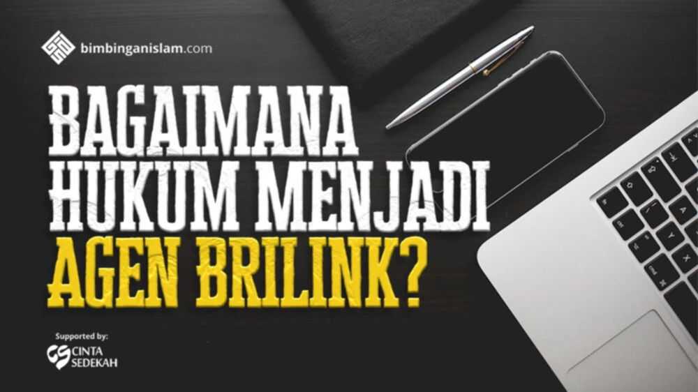 Bagaimana Hukum Menjadi Agen Brilink