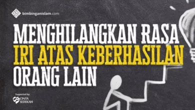 Menghilangkan Rasa Iri Atas Keberhasilan Orang Lain