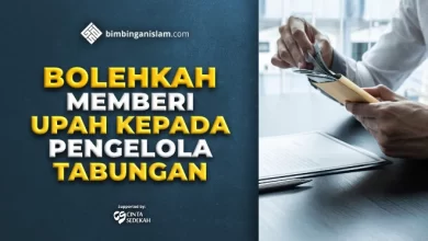 BOLEHKAN MEMBERI UPAH KEPADA PENGELOLA TABUNGAN