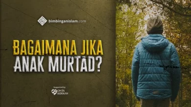 Bagaimana Jika Anak Murtad