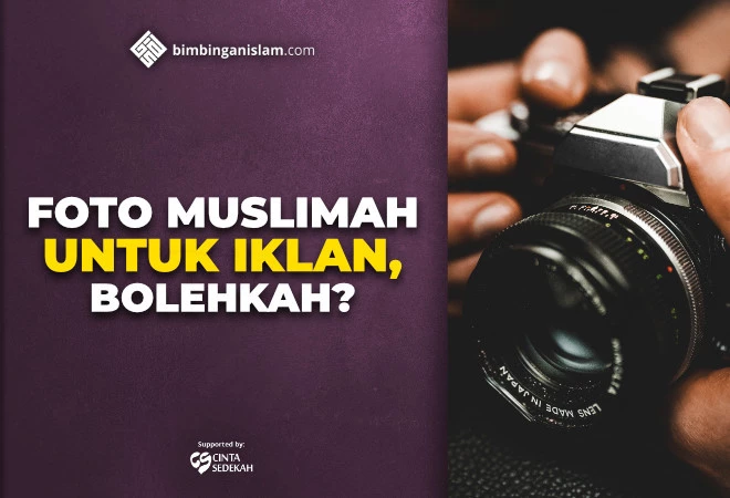 FOTO MUSLIMAH UNTUK IKLAN, BOLEHKAH