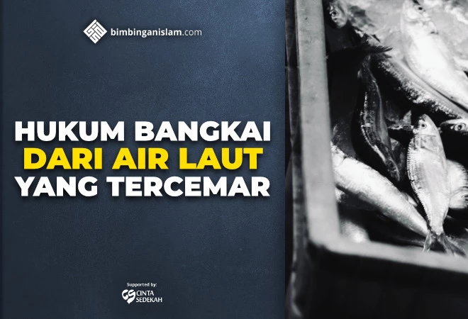 HUKUM BANGKAI DARI AIR LAUT YANG TERCEMAR