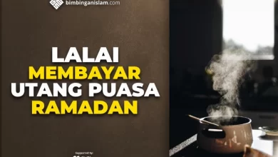 LALAI MEMBAYAR UTANG PUASA RAMADAN
