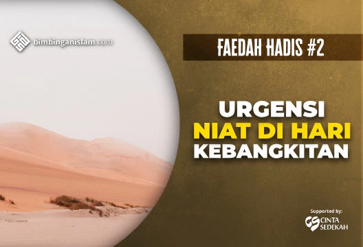 URGENSI NIAT DI HARI KEBANGKITAN
