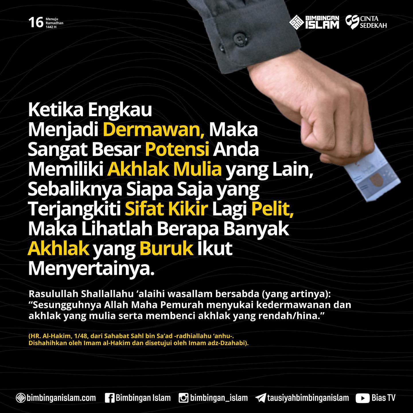 Ketika engkau menjadi dermawan maka sangat besar potensi anda memiliki ...
