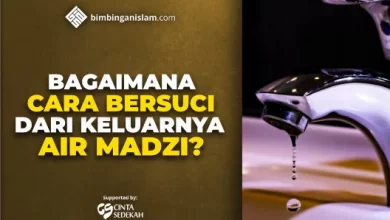 BAGAIMANA CARA BERSUCI DARI KELUARNYA AIR MADZI