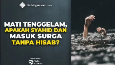 MATI TENGGELAM, APAKAH SYAHID DAN MASUK SURGA TANPA HISAB