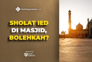 Sholat Ied Di Masjid, Bolehkah?
