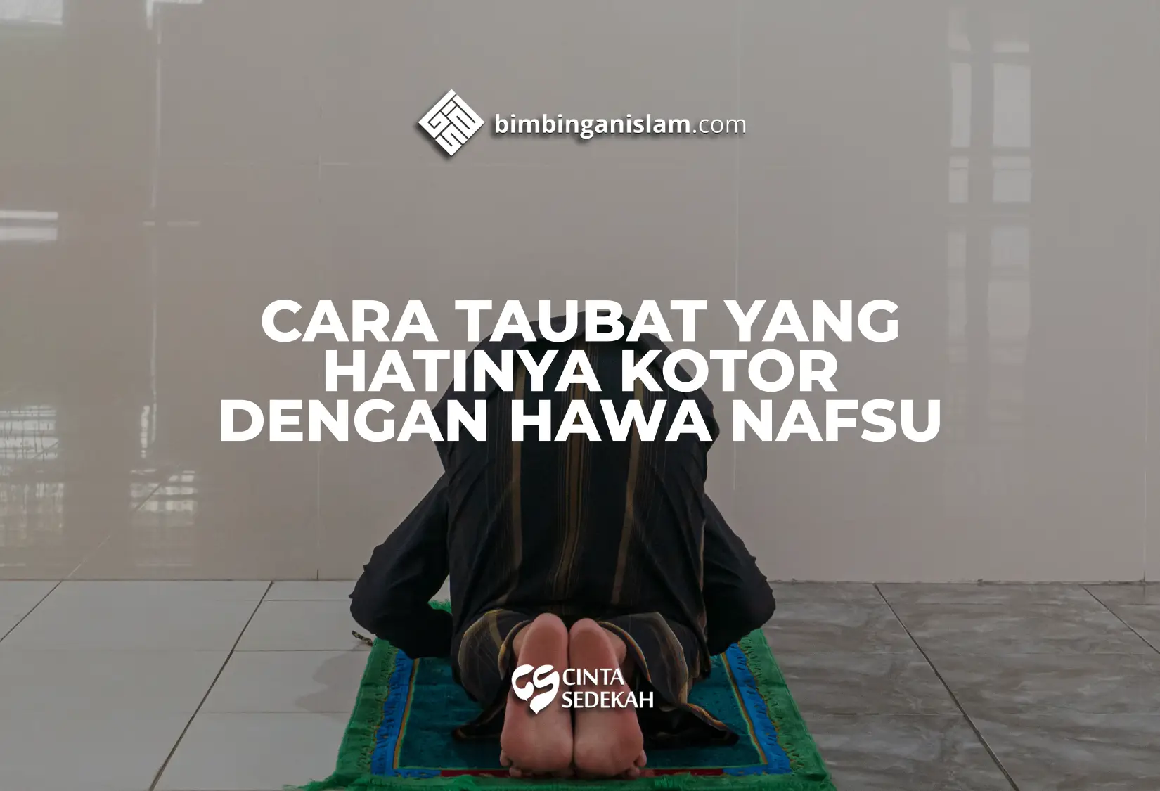 Cara Taubat Yang hatinya kotor dengan hawa nafsu