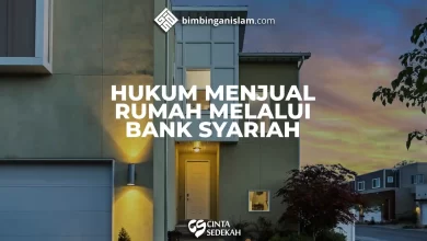 HUKUM MENJUAL RUMAH MELALUI BANK SYARIAH