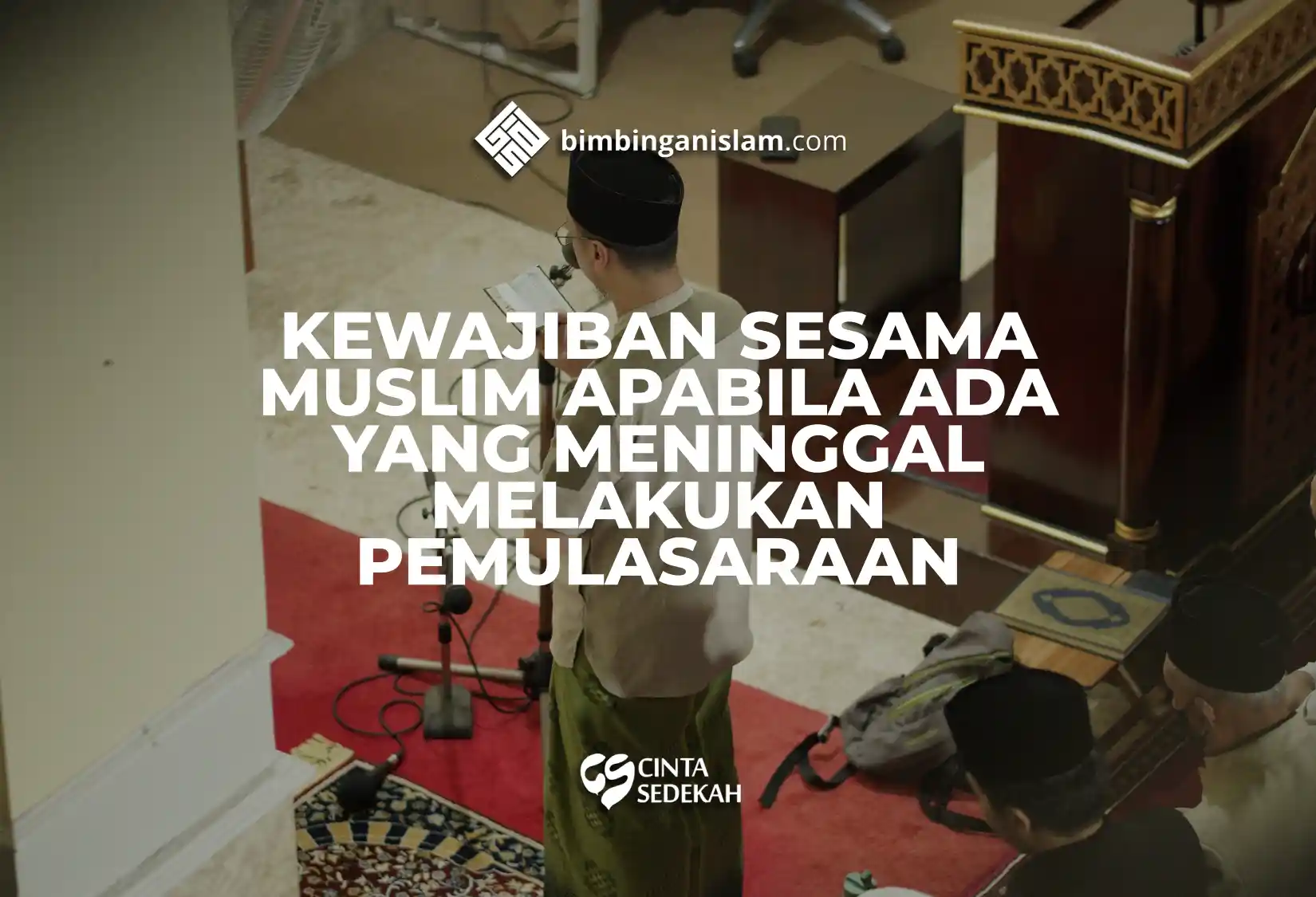 Kewajiban Sesama muslim apabila ada yang meninggal melakukan pemulasaraan