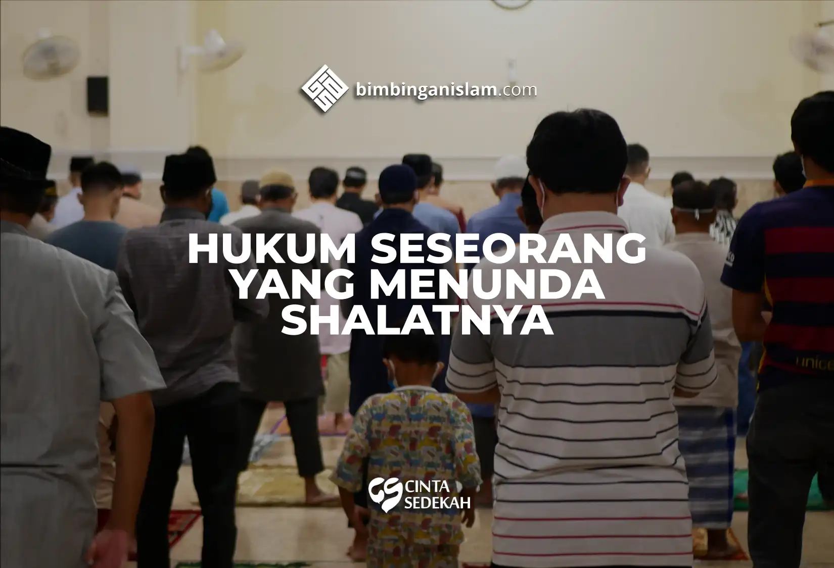 Hukum Seseorang Yang Menunda Nunda Shalatnya