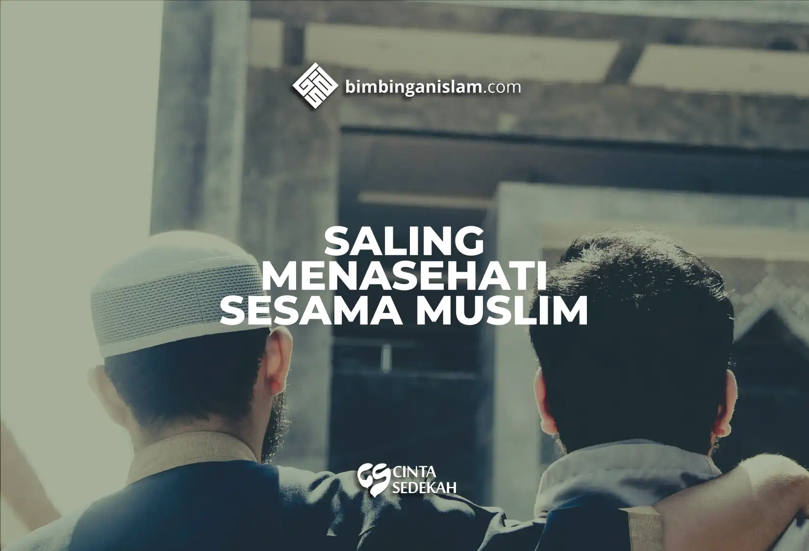 Saling Menasihati Sesama Muslim