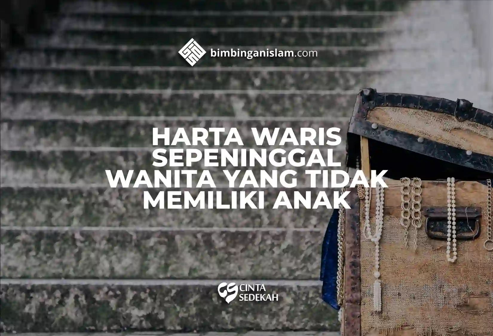 Harta Waris Sepeninggal Wanita Yang Tidak Memiliki Anak