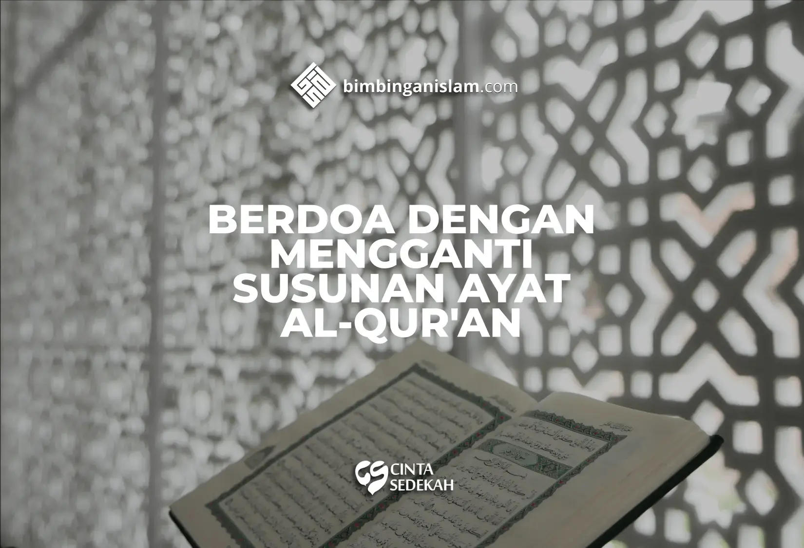 Berdoa Dengan Mengganti Susunan Ayat Al Quran