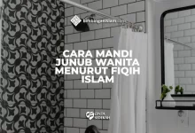 Cara Mandi Junub Wanita Menurut Fiqih Islam