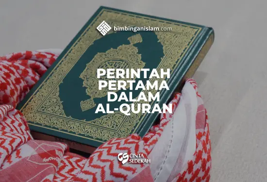 Perintah Pertama Dalam Al-Quran