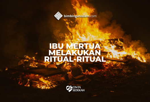 Ibu Mertua Melakukan Ritual-Ritual
