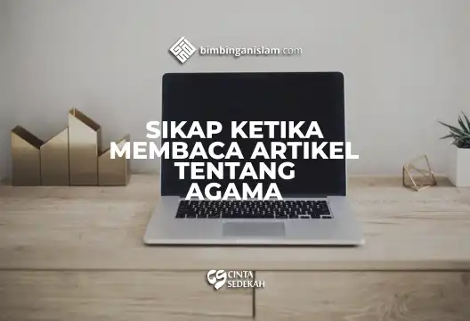 Sikap Ketika Membaca Artikel Tentang Agama