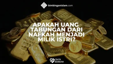 Apakah Uang Tabungan Dari Nafkah Menjadi Milik Istri